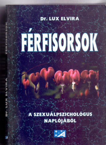 Frfisorsok - A szexulpszicholgus napljbl