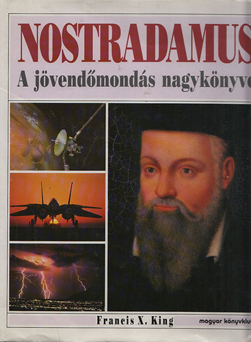 Nostradamus - A jvendmonds nagyknyve