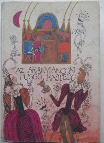 Az aranylncon fgg kastly