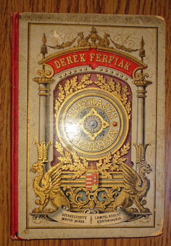 Derk frfiak - letrajzi elbeszlsek - a serdltebb ifjsg s a np szmra