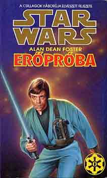 Alan Dean Foster - Star Wars: Er�pr�ba