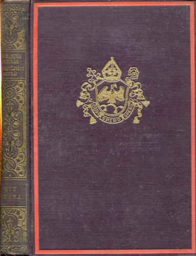 Hit �s �sz (Proh�szka Ottok�r �sszegy�jt�tt Munk�i XV. k�tet)