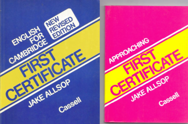 English for Cambridge - First Certificate (Cassell) + Approaching First Certificate ( 2 ktet )
