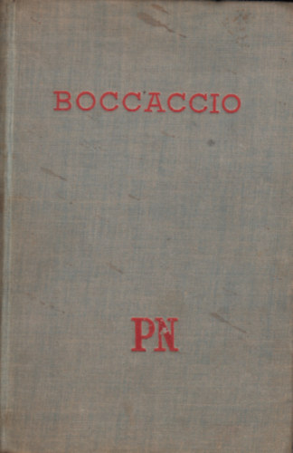 Giovanni Boccaccio; R. Vay Jzsef  (ford.) - Boccaccio legszebb novelli