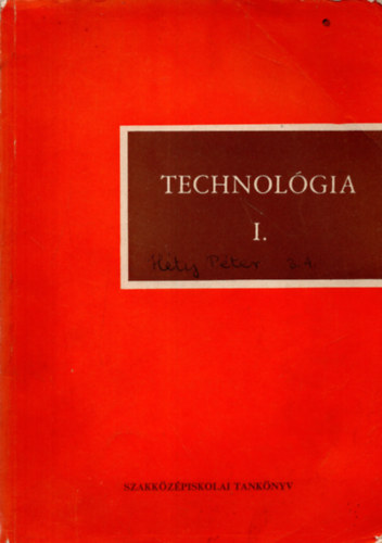 Technolgia I. (A vegyipari szakkzpiskola III. osztlya szmra)