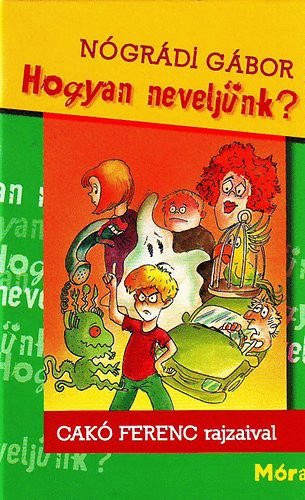 Hogyan neveljnk?