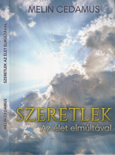 Szeretlek - Az �let elm�lt�val