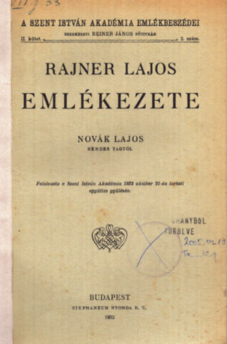 Rajner Lajos emlkezete - A Szent Istvn Akadmia Emlkbeszdei II. ktet 2. szm