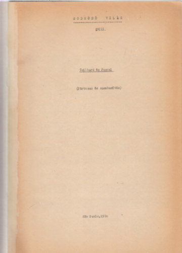 Teilhard s Pascal (Prhuzam s szembests) (Kzirat, P. Rezek Romn fordtsa)
