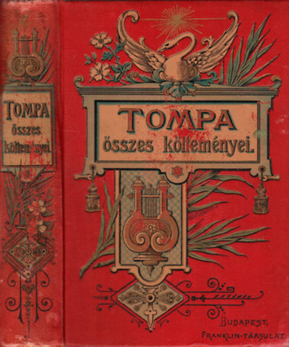 Tompa Mihly sszes kltemnyei