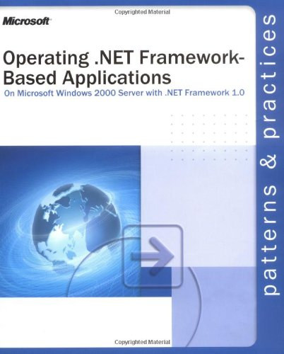 Operating .Net Framework-Based Applications (Patterns & Practices)