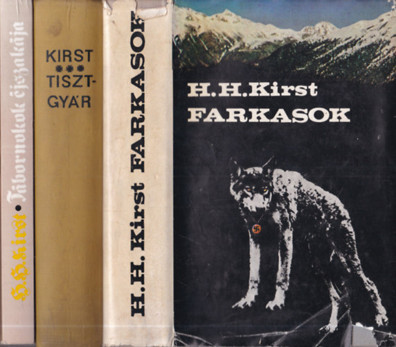 H. Hellmut Kirst - 3 db H.H. Kirst: Farkasok + Tisztgyr + Tbornokok jszakja