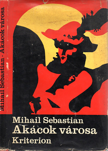 Mihail Sebastian - Akcok vrosa