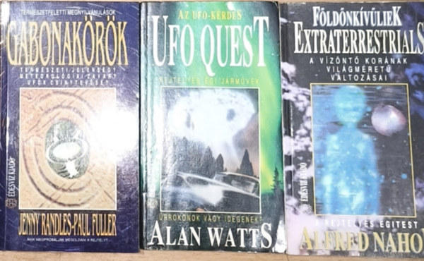 3db ufol�gi�val kapcsolatos k�nyv - Az UFO-k�rd�s, Gabonak�r�k, F�ld�nk�v�liek