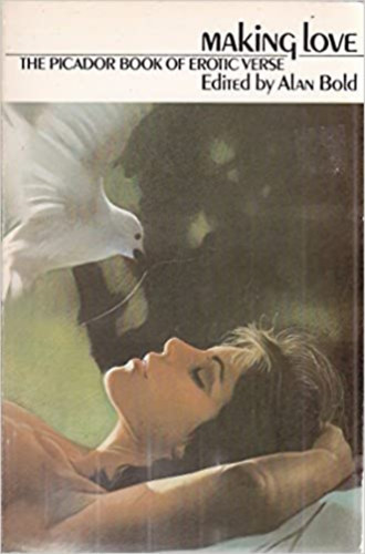 Making Love - The Picador Book Of Erotic Verse