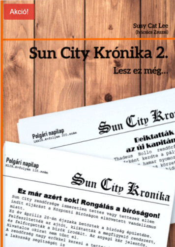 Sun City Krnika - Lesz ez mg... (2.ktet)