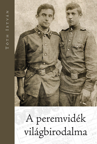 T�th Istv�n - A peremvid�k�vil�gbirodalma