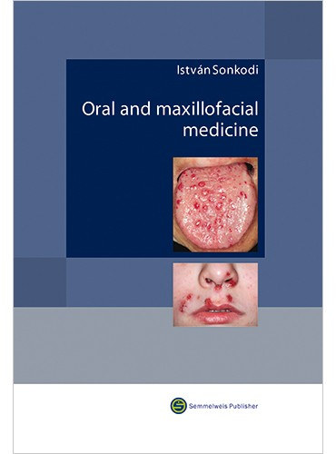 Sonkodi Istvn - Oral and maxillofacial medicin - Diagnosis and treatment