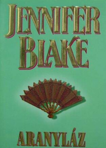 Aranyl�z - Vadr�zsa K�nyvek (Golden Fancy) - Palk� �gnes ford�t�s�ban