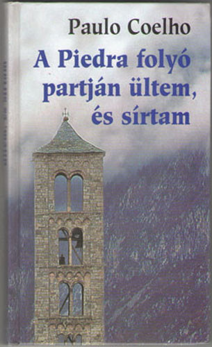 A Piedra foly partjn ltem s srtam
