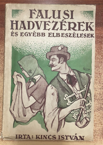 Falusi hadvezrek s egyb elbeszlsek