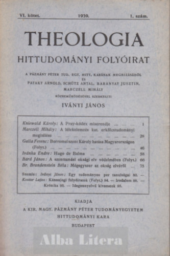 Theologia hittudomnyi folyirat VI. ktet 1939. 1. szm