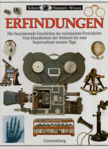 Erfindungen - Sehen Staunen Wissen