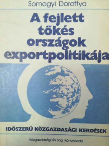 A fejlett tks orszgok exportpolitikja