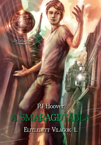 PJ Hoover - A Smaragdtbla - Elfeledett Vilgok 1.