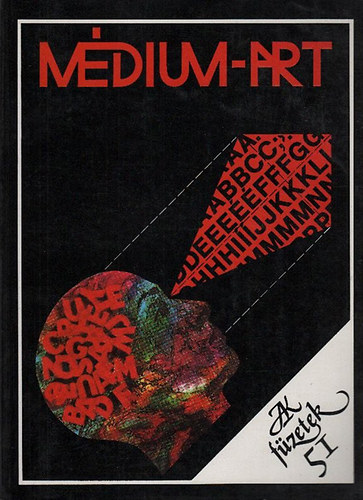 Mdium-art - Vlogats a magyar experimentlis kltszetbl (AK fzetek 51)