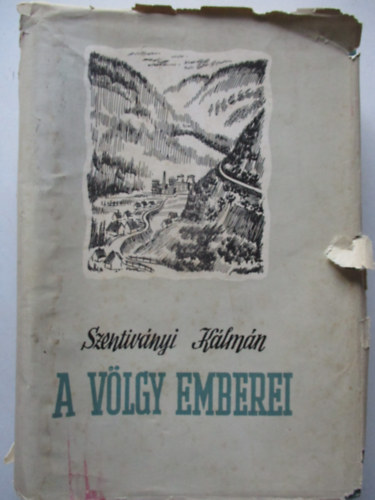 Szentivnyi Klmn - A vlgy emberei