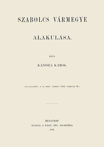 Szabolcs v�rmegye alakul�sa