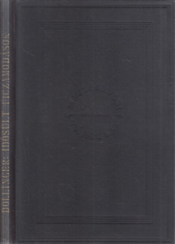 Dollinger Gyula - A váll-, a könyök- és a csípőízület idősült erőművi ficzamodásai