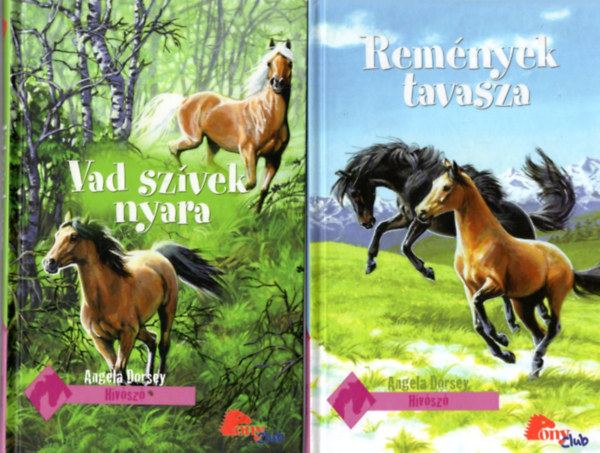 2 db Angela Dorsey lovas knyv: Remnyek tavasza + Vad szvek nyara