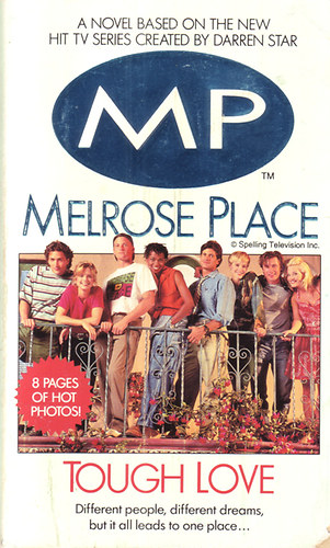 Melrose Place - Tough Love