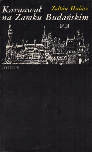 Zolt�n Hal�sz - Karnawa� na Zamku Buda�skim