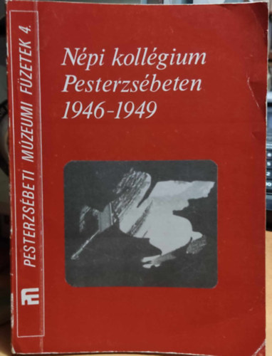 Npi kollgium Pesterzsbeten 1946-1949
