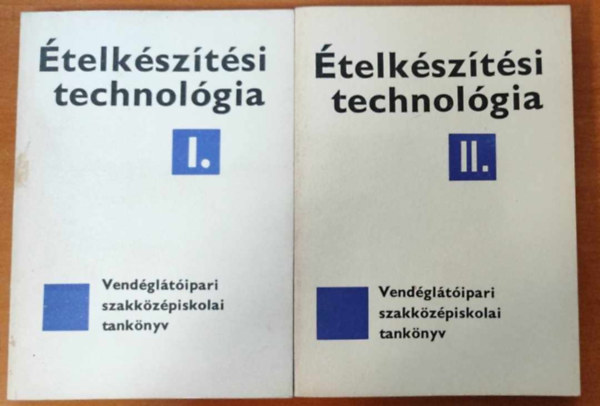 telksztsi technolgia I-II. (Vendgltipari szakzpisk. tank.)