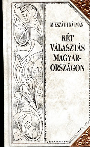 Kt vlaszts Magyarorszgon