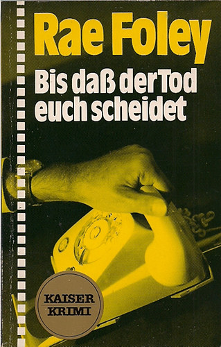 Rae Foley - Bis dass der Tod euch scheidet (krimi)