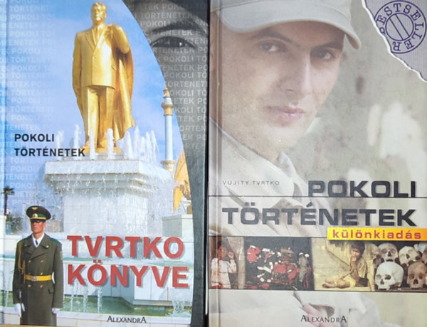 2db Vujity Tvrtko knyv - Pokoli trtnetek, Pokoli trtnetek-Klnkiads