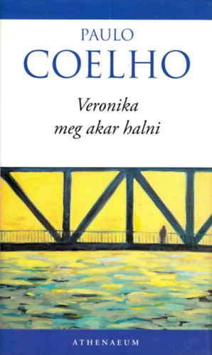 Veronika meg akar halni