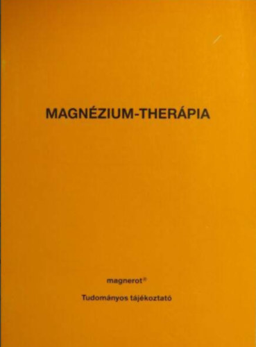 Magn�zium-ther�pia  //Tudom�nyos t�j�koztat�//