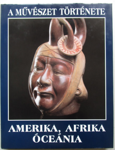 A mvszet trtnete: Amerika, Afrika, cenia