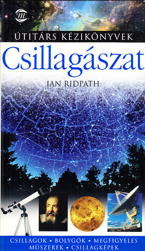 Ian Ridpath - titrs Kziknyvek: Csillagszat