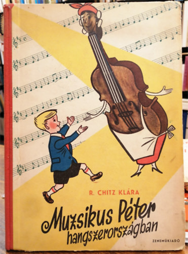 Muzsikus P�ter hangszerorsz�gban (I. kiad�s)