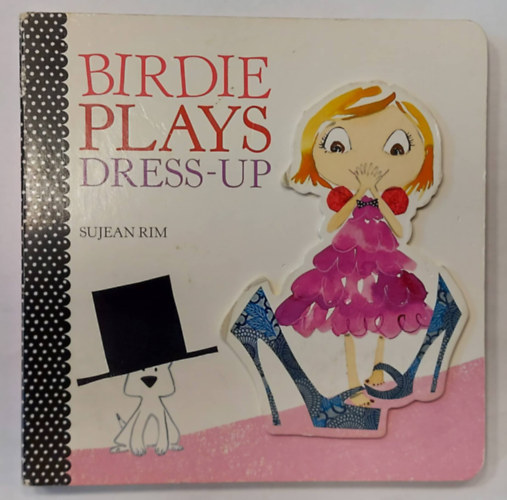Birdie Plays Dress-up (Angol nyelv meseknyv)