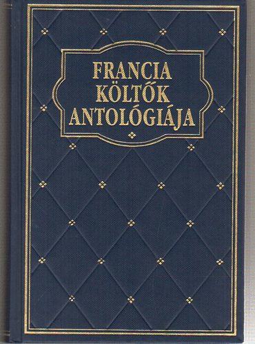 Magyar Knyvklub - Francia kltk antolgija