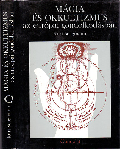 Kurt Seligmann - Mgia s okkultizmus az eurpai gondolkodsban