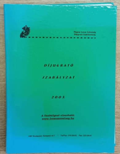 Djugrat szablyzat 2003. - Nemzetkzi Lovas Szvetsg FEI Szablyzata
